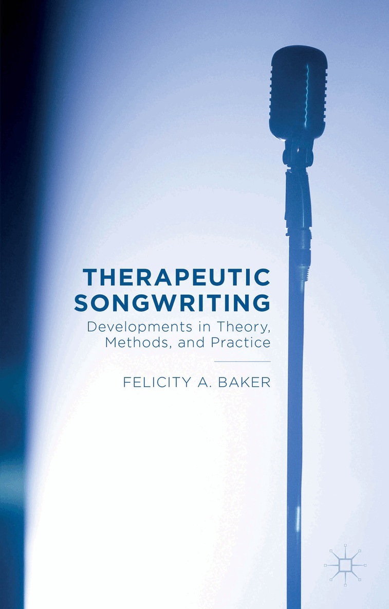 F. Baker - Therapeutic Songwriting, Häftad