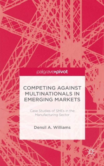 D. Williams - Competing against Multinationals in Emerging Markets, E-bok