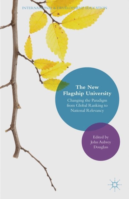 John Aubrey Douglass - New Flagship University, E-bok