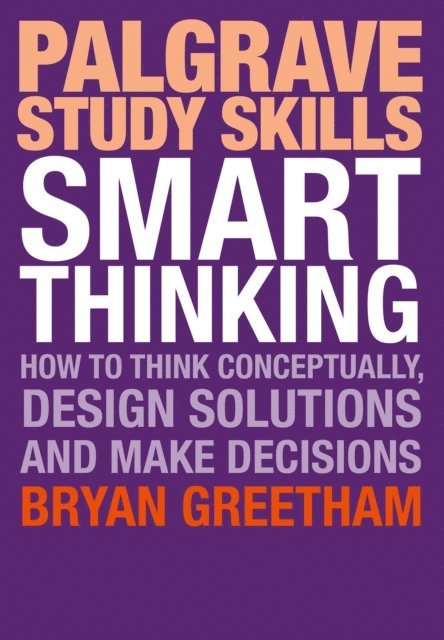 Bryan Greetham - Smart Thinking, E-bok