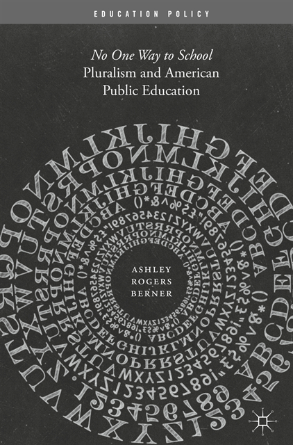 Ashley Rogers Berner - Pluralism and American Public Education, E-bok