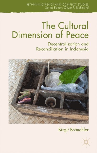 Birgit Brauchler - Cultural Dimension of Peace, E-bok