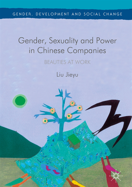 Liu Jieyu - Gender, Sexuality and Power in Chinese Companies, E-bok