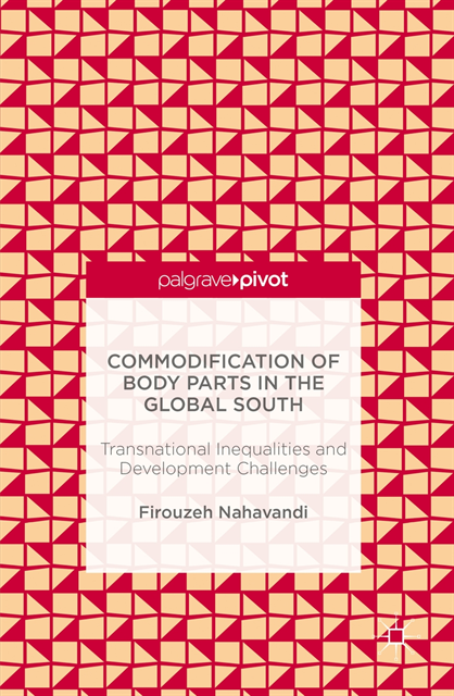 Firouzeh Nahavandi - Commodification of Body Parts in the Global South, E-bok. Tillgänglighet: Lägg i varukorg