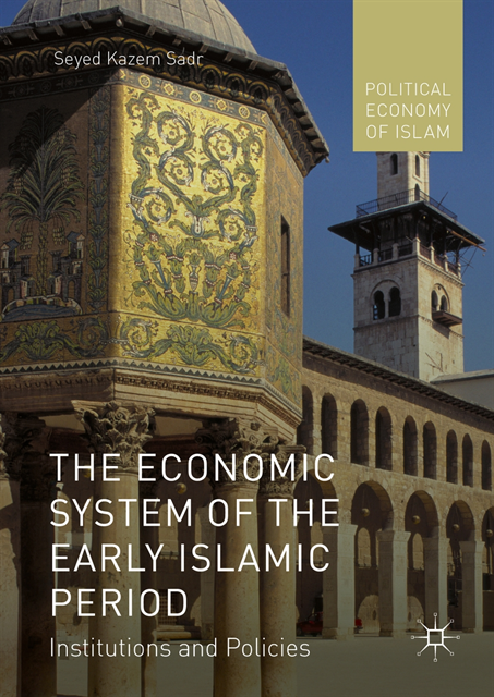 Seyed Kazem Sadr - Economic System of the Early Islamic Period, E-bok