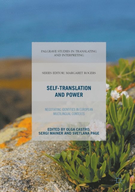 Svetlana Page, Sergi Mainer, Olga Castro - Self-Translation and Power, E-bok