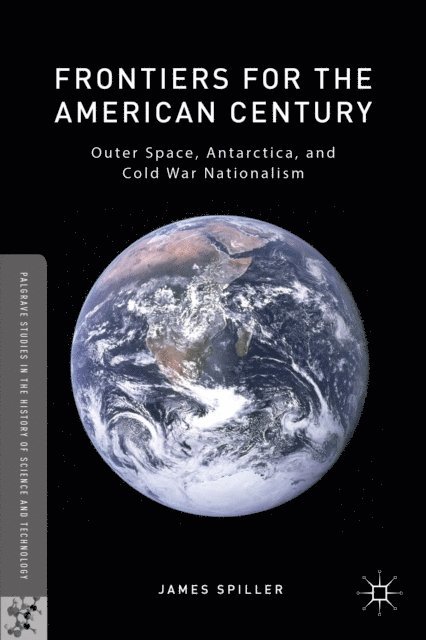 James Spiller - Frontiers for the American Century, E-bok