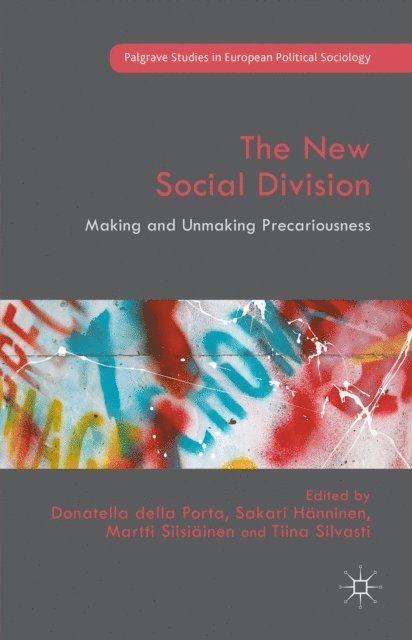 Martti Siisiainen, Sakari Hanninen, Tiina Silvasti, Donatella della Porta - New Social Division, E-bok