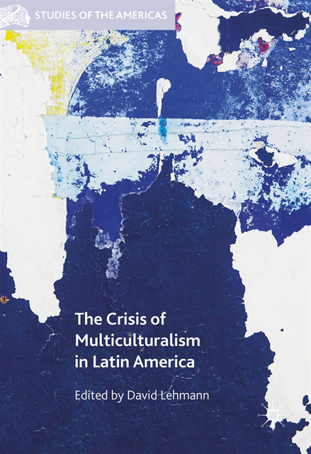 David Lehmann - Crisis of Multiculturalism in Latin America, E-bok