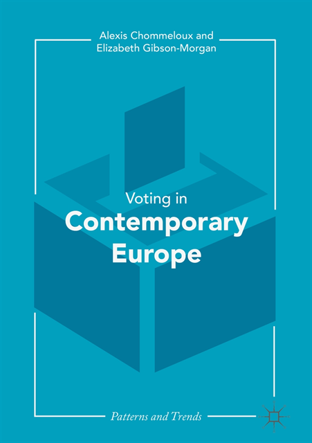 Elizabeth Gibson-Morgan, Alexis Chommeloux - Contemporary Voting in Europe, E-bok