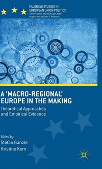 A 'Macro-regional' Europe in the Making