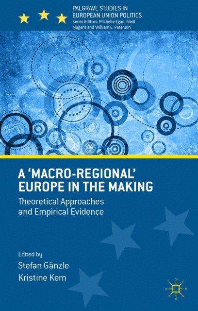 Kristine Kern, Stefan Ganzle - 'Macro-regional' Europe in the Making, E-bok