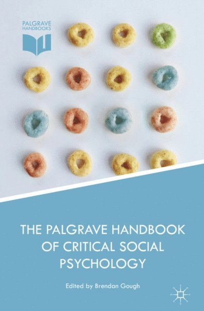 Brendan Gough - Palgrave Handbook of Critical Social Psychology, E-bok
