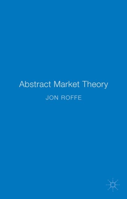 Jonathan Roffe - Abstract Market Theory, E-bok