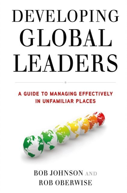 R. Oberwise, B. Johnson - Developing Global Leaders, E-bok