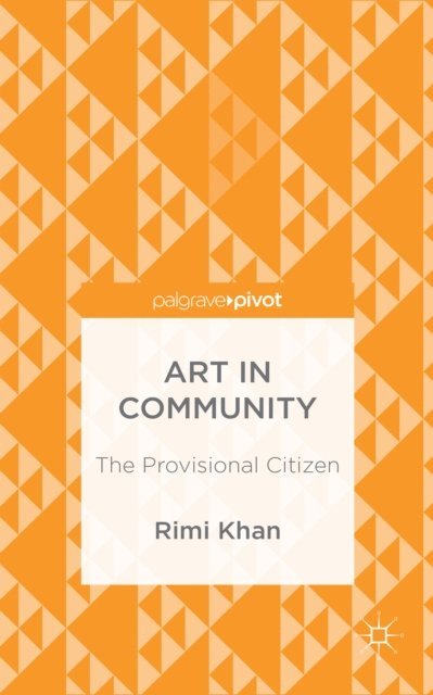 Rimi Khan - Art in Community, E-bok