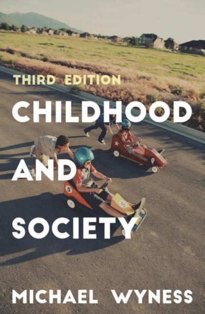Michael Wyness - Childhood and Society, E-bok