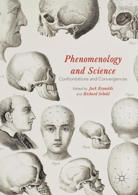 Richard Sebold, Jack Reynolds - Phenomenology and Science, E-bok