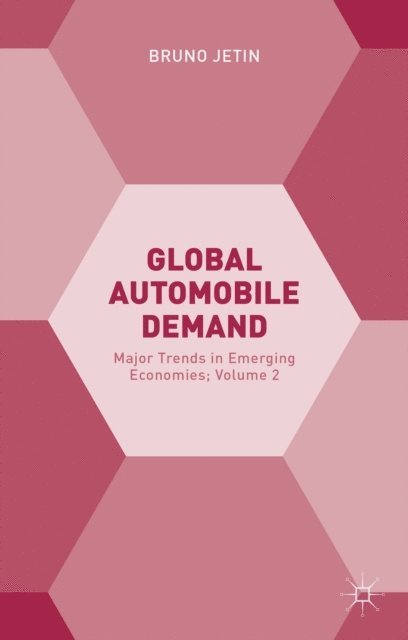 Bruno Jetin - Global Automobile Demand, E-bok
