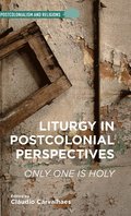 Liturgy in Postcolonial Perspectives
