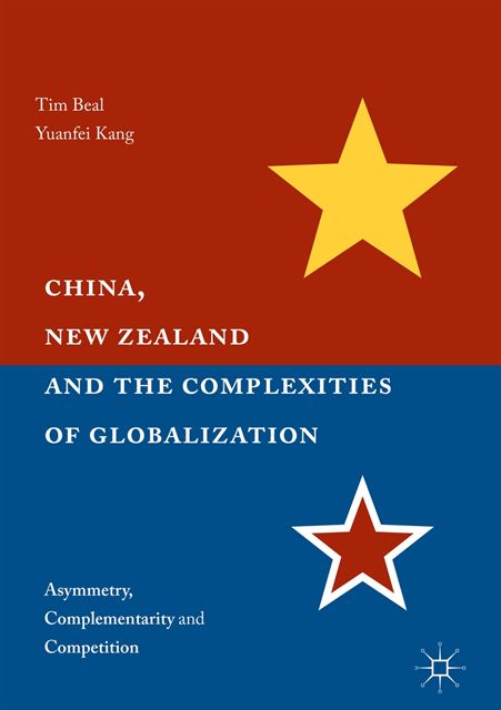 Yuanfei Kang, Tim Beal - China, New Zealand, and the Complexities of Globalization, E-bok