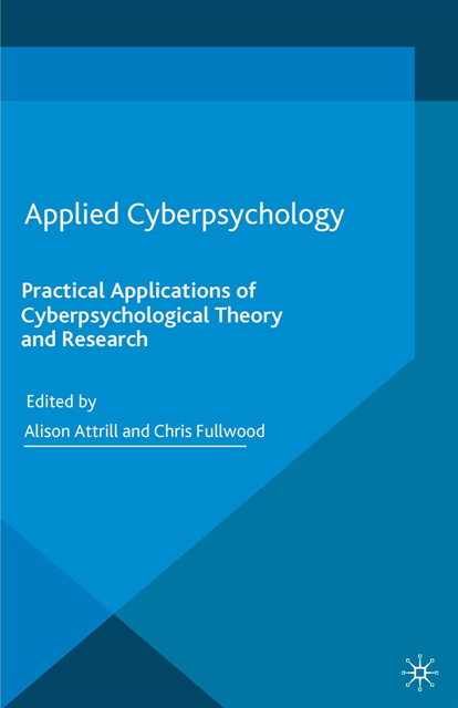 C. Fullwood, A. Attrill - Applied Cyberpsychology, E-bok