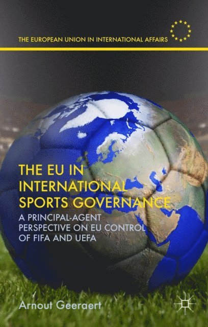 A. Geeraert - EU in International Sports Governance, E-bok