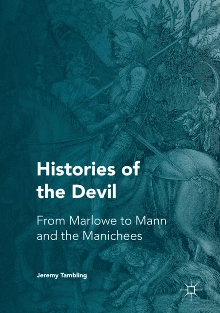 Jeremy Tambling - Histories of the Devil, E-bok