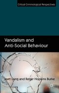 Vandalism and Anti-Social Behaviour