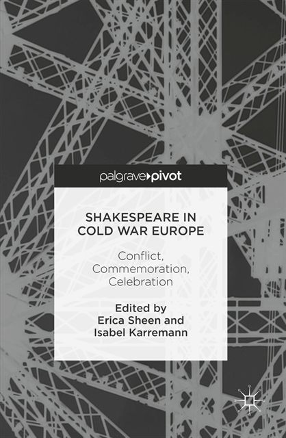 Isabel Karremann, Erica Sheen - Shakespeare in Cold War Europe, E-bok