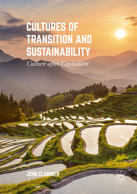 John Clammer - Cultures of Transition and Sustainability, E-bok