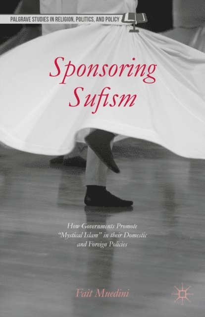 F. Muedini - Sponsoring Sufism, E-bok