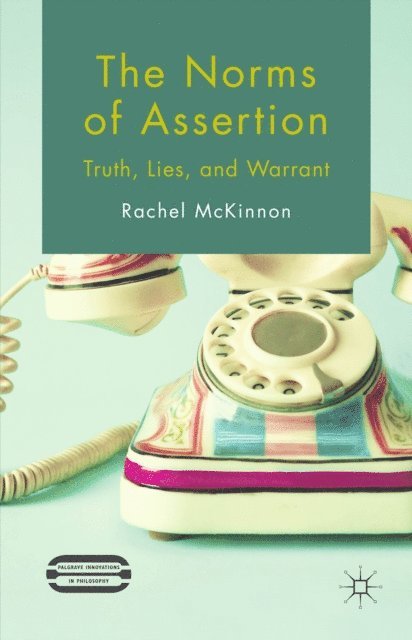 R. McKinnon - Norms of Assertion, E-bok