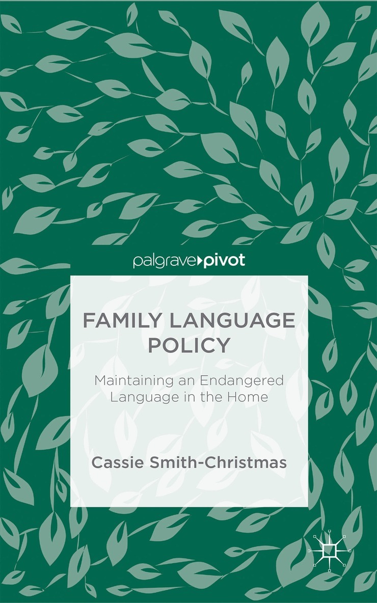 C. Smith-Christmas - Family Language Policy, Inbunden
