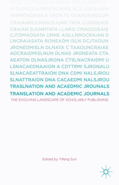 Yifeng Sun - Translation and Academic Journals, E-bok