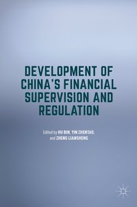 Development of China's Financial Supervision and Regulation