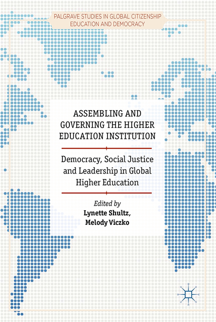 Melody Viczko, Lynette Shultz - Assembling and Governing the Higher Education Institution, E-bok