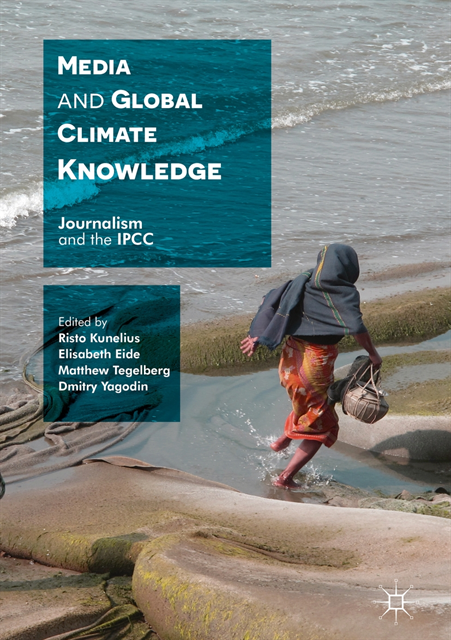 Dmitry Yagodin, Matthew Tegelberg, Elisabeth Eide, Risto Kunelius - Media and Global Climate Knowledge, E-bok