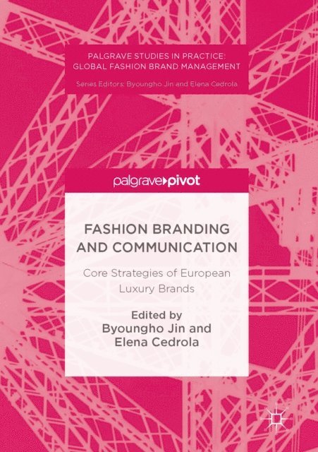 Elena Cedrola, Byoungho Jin - Fashion Branding and Communication, E-bok