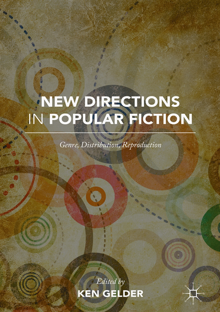 Ken Gelder - New Directions in Popular Fiction, E-bok