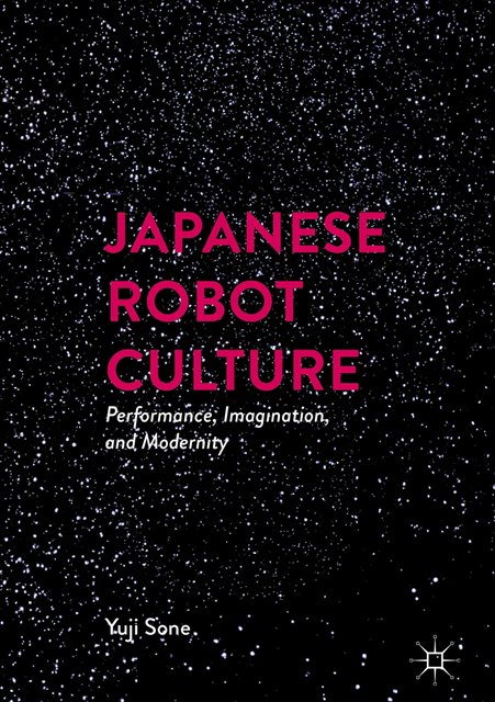 Yuji Sone - Japanese Robot Culture, E-bok