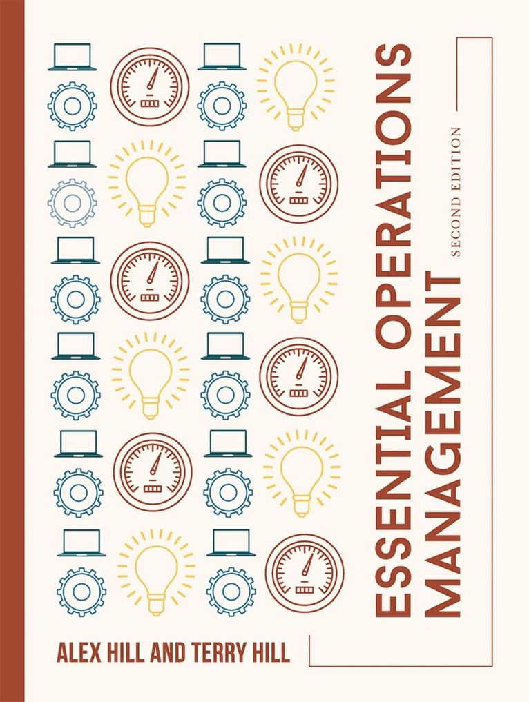 Alex Hill, Terry Hill - Essential Operations Management, Häftad