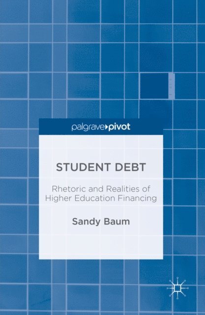 Sandy Baum - Student Debt, E-bok