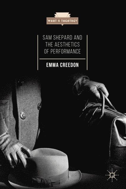 E. Creedon - Sam Shepard and the Aesthetics of Performance, E-bok