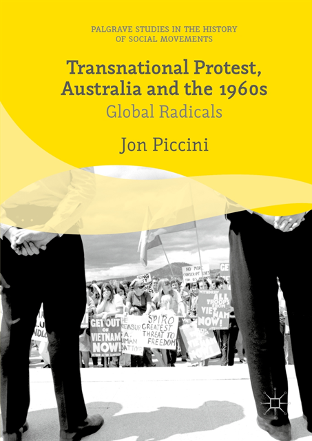 Jon Piccini - Transnational Protest, Australia and the 1960s, E-bok