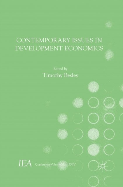 Timothy Besley - Contemporary Issues in Development Economics, E-bok