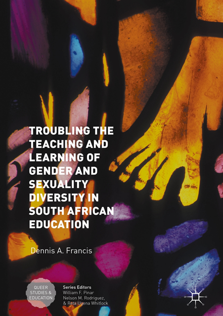 Dennis A. Francis - Troubling the Teaching and Learning of Gender and Sexuality Diversity in South African Education, E-bok