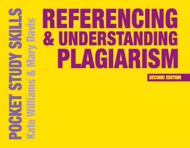 Kate Williams, Mary Davis - Referencing and Understanding Plagiarism, E-bok