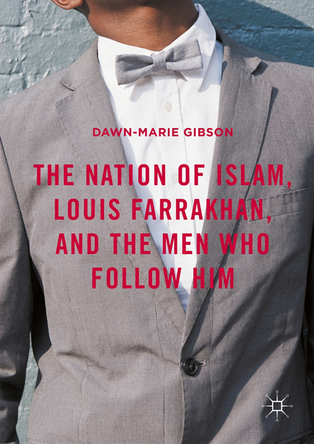 Dawn-Marie Gibson - Nation of Islam, Louis Farrakhan, and the Men Who Follow Him, E-bok