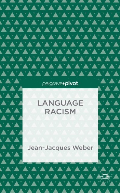 J. Weber - Language Racism, E-bok